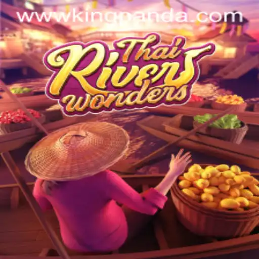 Unraveling ThaiRiverWonders: Dive into Adventure with King Panda